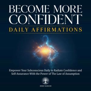 Become More Confident Daily Affirmati..., Inner Wisdom