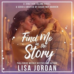 Find Me in the Story, Lisa Jordan