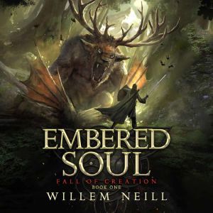 Embered Soul, Willem Neill