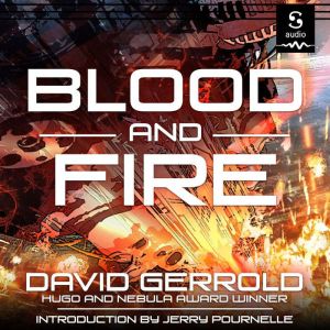 Blood and Fire, David Gerrold