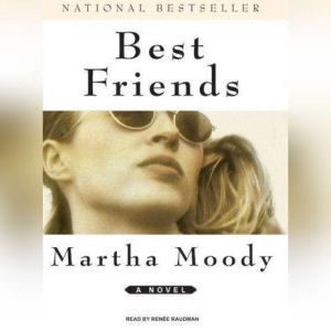Best Friends, Martha Moody