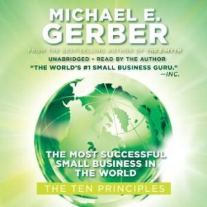 The Most Successful Small Business in..., Michael E. Gerber