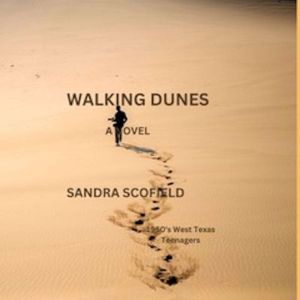 Walking Dunes: A Novel