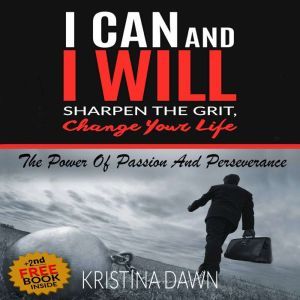 Grit How To Develop Willpower, Unbre..., Kristina Dawn