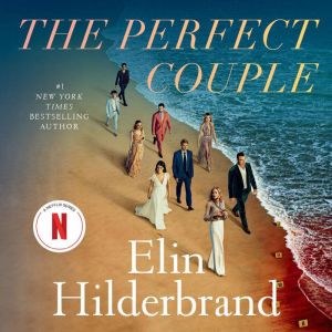 The Perfect Couple, Elin Hilderbrand