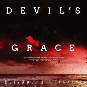 Devils Grace, Elizabeth B. Splaine