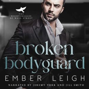 Broken Bodyguard: a single mom, bodyguard romance