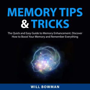 Memory Tips  Tricks, Will Bowman