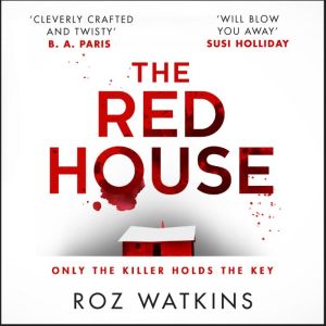 The Red House, Roz Watkins