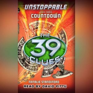 39 Clues Unstoppable, Book 3  Coun..., Natalie Standiford