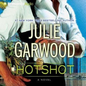 Hotshot, Julie Garwood