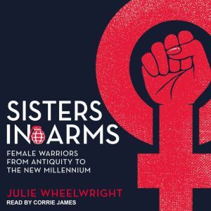 Sisters in Arms, Julie Wheelwright