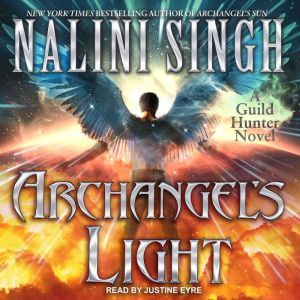 Archangels Light, Nalini Singh