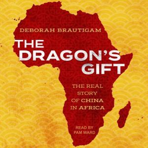 The Dragons Gift, Deborah Brautigam