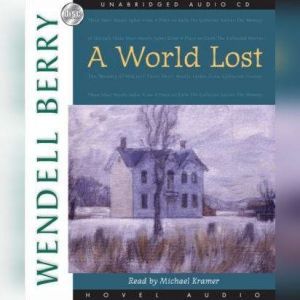 A World Lost, Wendell Berry