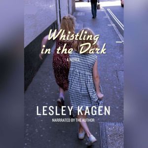 Whistling in the Dark, Lesley Kagen