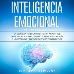 Inteligencia emocional Emotional Int..., Richard Hawkins