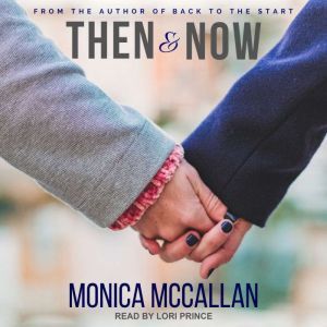 Then  Now, Monica McCallan