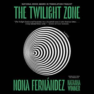 The Twilight Zone, Nona Fernandez