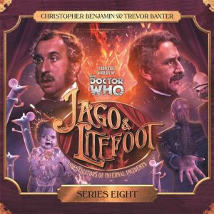 Jago  Litefoot  Series Eight, Paul Morris