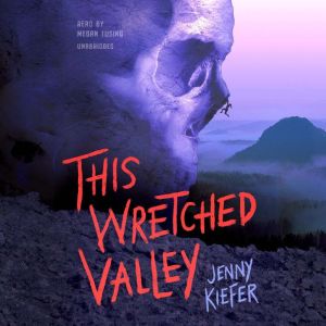 This Wretched Valley, Jenny Kiefer