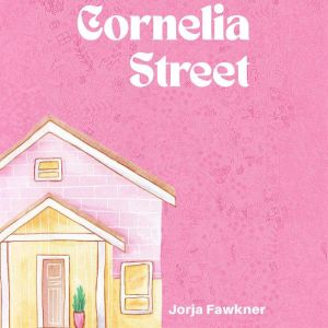 Cornelia Street, Jorja Fawkner