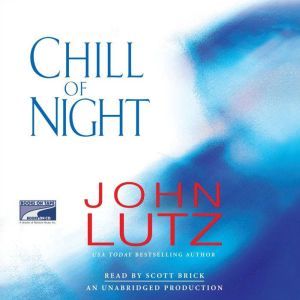 Chill of Night, John Lutz