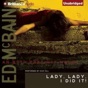 Lady, Lady, I Did It!, Ed McBain