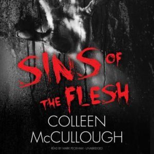 Sins of the Flesh, Colleen McCullough