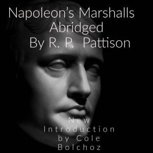 Napoleons Marshalls, R. P. PATTISON
