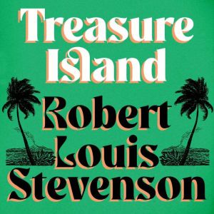 Treasure Island, Robert Louis Stevenson