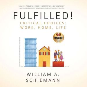 Fulfilled!, William A. Schiemann
