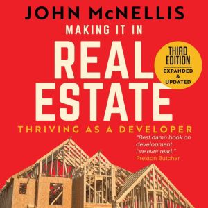 Making it in Real Estate, John McNellis