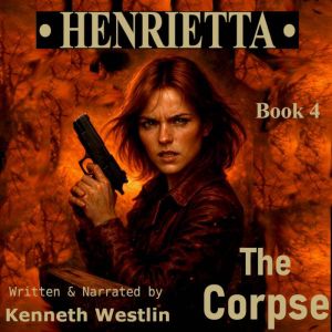 The Corpse, Kenneth Westlin
