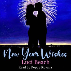 New Year Wishes: A festive second chance romance novella