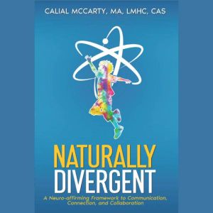Naturally Divergent, Calial McCarty