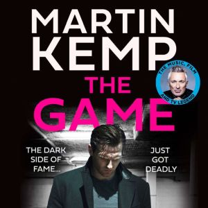 The Game, Martin Kemp