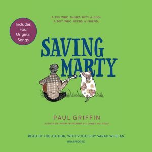 Saving Marty, Paul Griffin