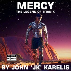 Mercy, John JK Karelis