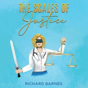 The Scales of Justice, Richard Barnes