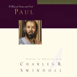 Great Lives Paul, Charles R. Swindoll