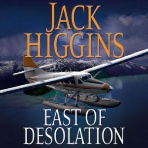 East of Desolation, Jack Higgins