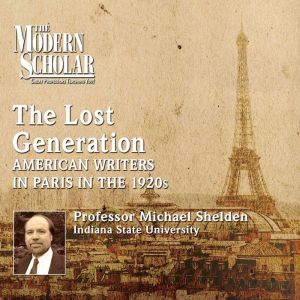 The Lost Generation, Michael Shelden