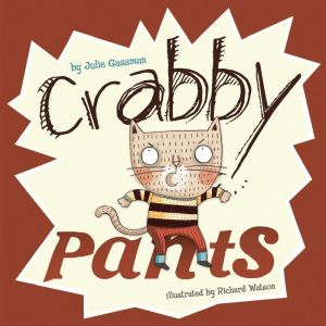 Crabby Pants, Julie Gassman