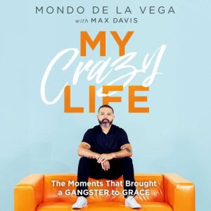 My Crazy Life, Mondo De La Vega