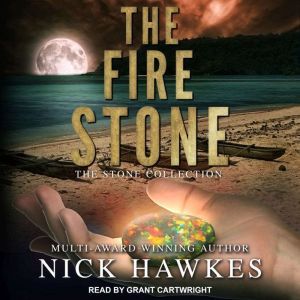 The Fire Stone, Nick Hawkes