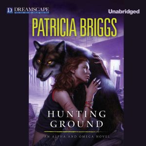 Hunting Ground, Patricia Briggs