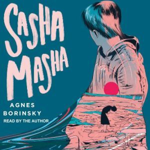 Sasha Masha, Agnes Borinsky