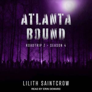 Atlanta Bound, Lilith Saintcrow