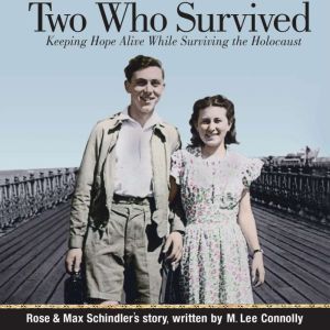Two Who Survived, Rose Schindler